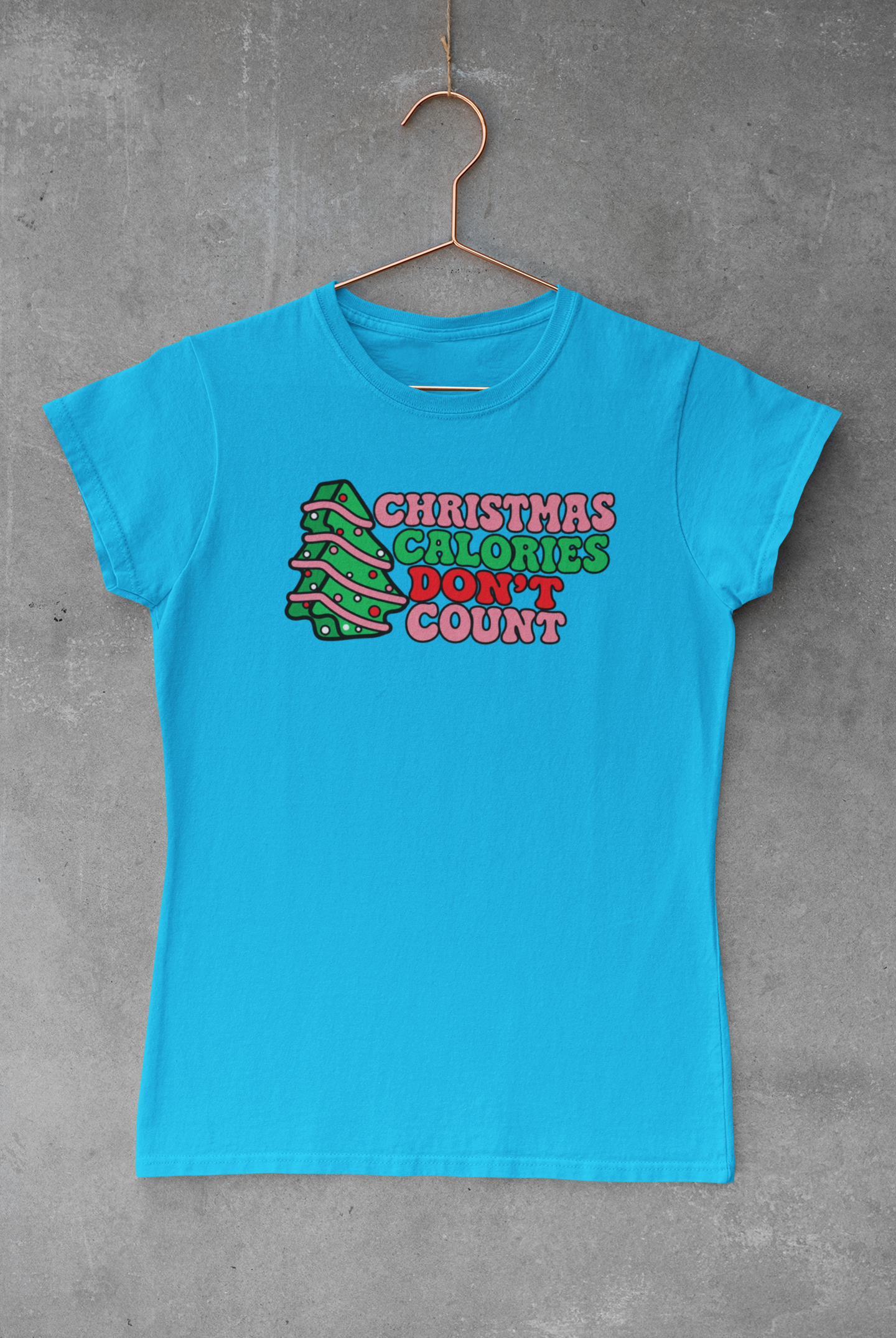 Тениска Christmas Calories Don’t Count - Image 3