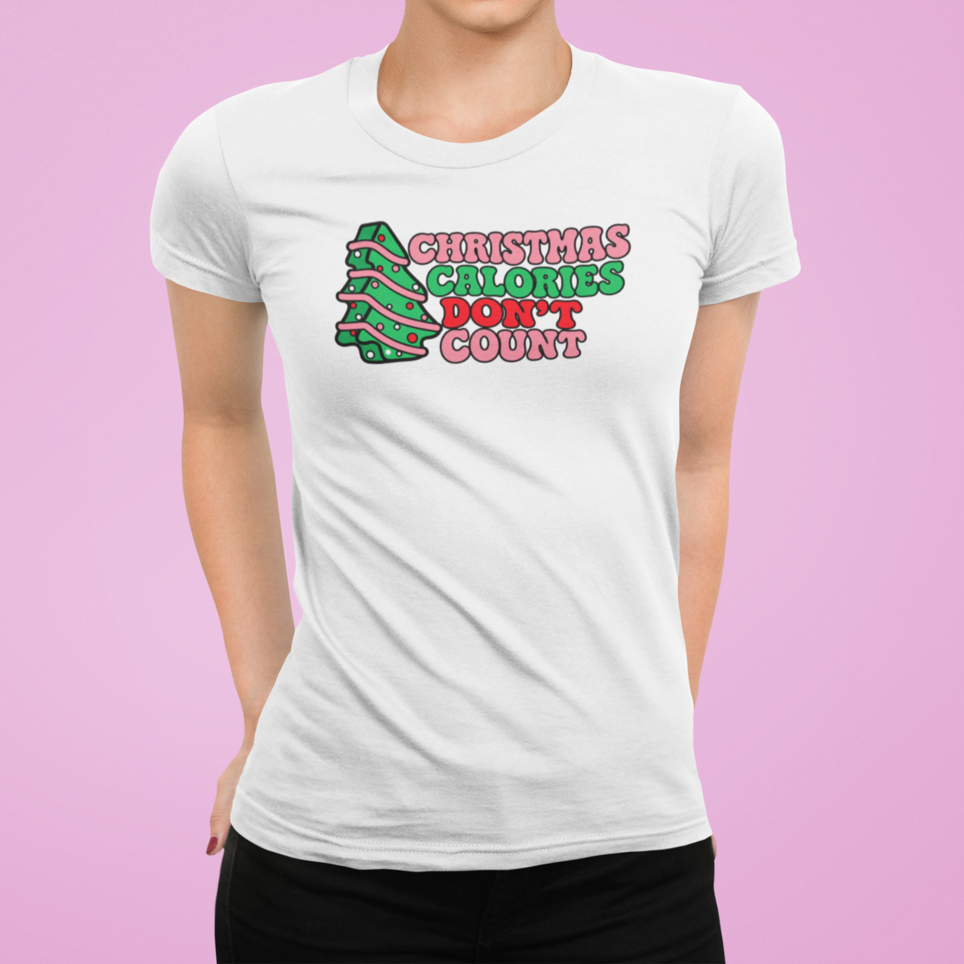 Тениска Christmas Calories Don’t Count - Image 5
